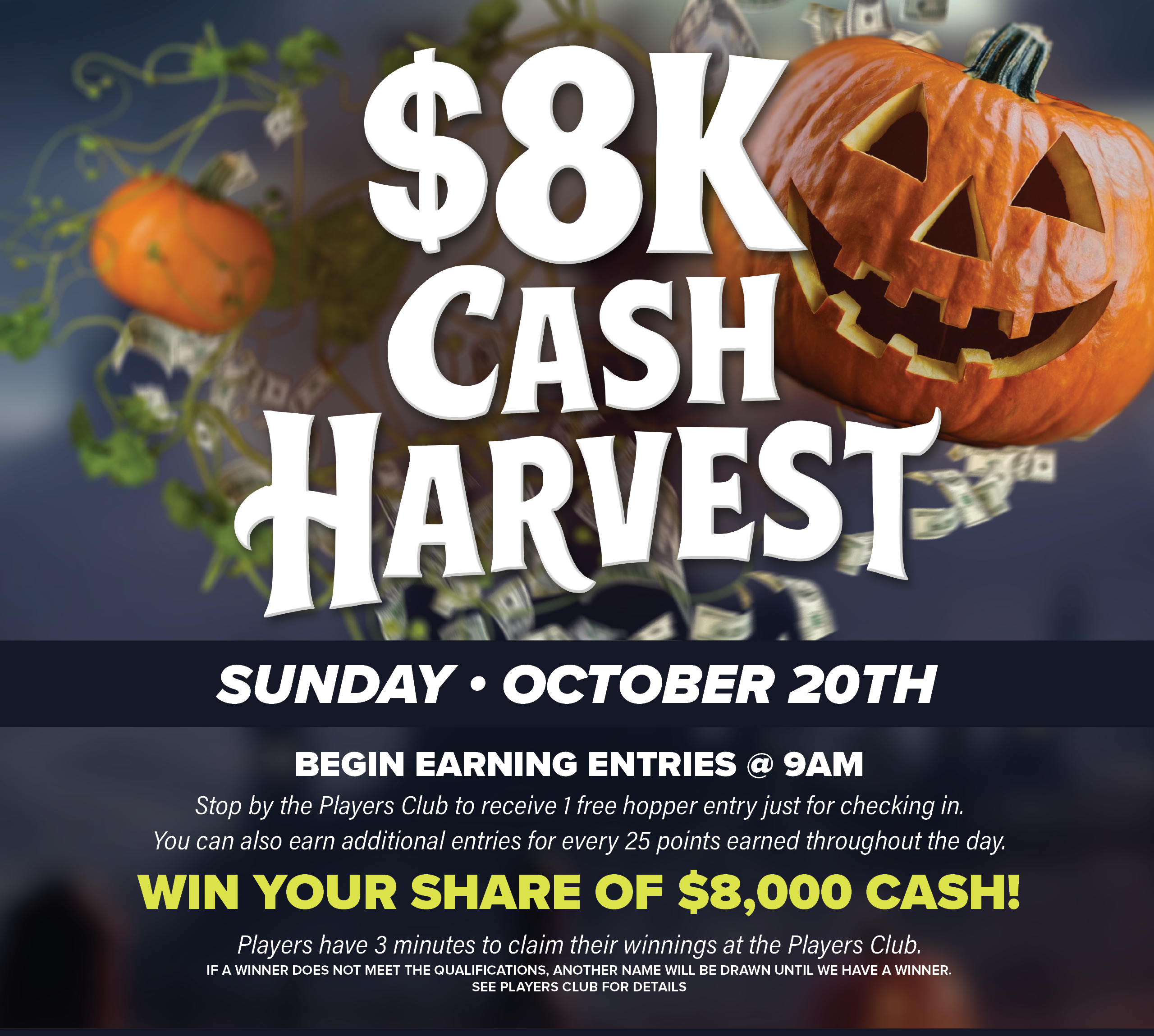 8K Cash Harvest