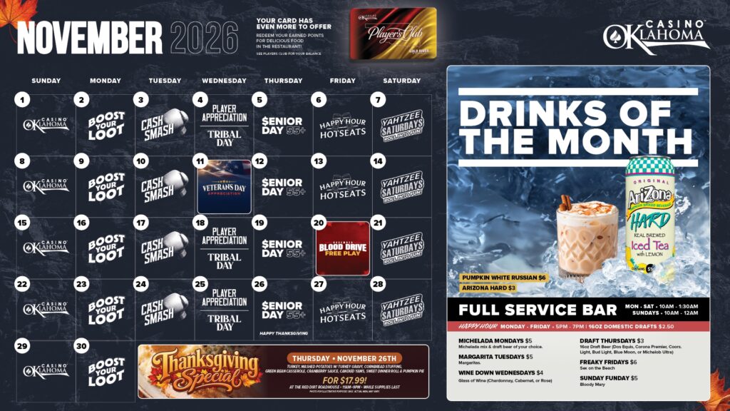 Casino Oklahoma November 2026 promotions calendar featuring daily gaming promotions, Veterans Day Appreciation, November Blood Drive, Thanksgiving dining specials, and monthly drink specials at the full-service bar.